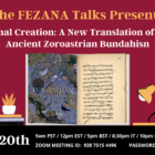 Primal Creation: A New Translation of the Ancient Zoroastrian Bundahisn: The FEZANA Talks #17