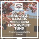 Banoo & Daraius Mobedjina Endowment Fund Established at ZAMWI