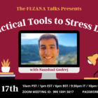 Practical Lessons To Stress Less- Naushad Godrej: The FEZANA Talks #14